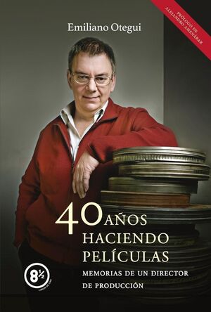 40 AÑOS HACIENDO PELÍCULAS