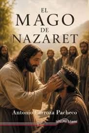 EL MAGO DE NAZARET
