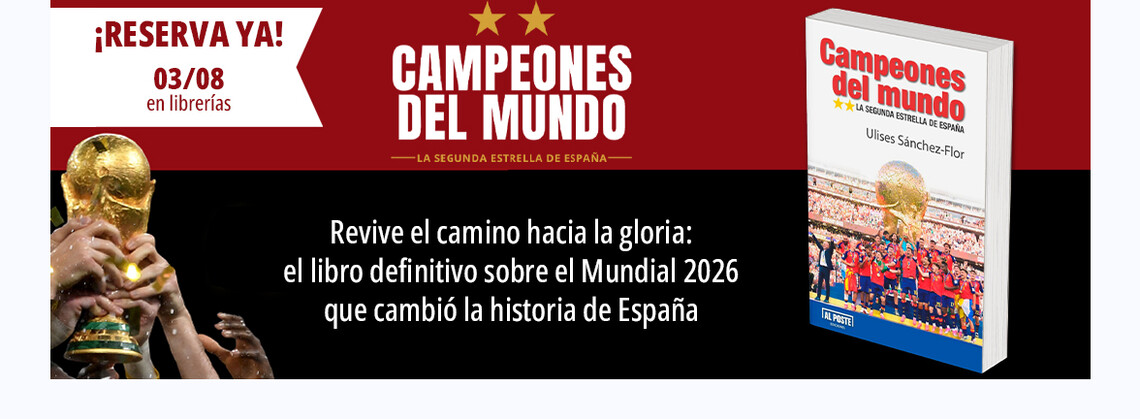 Campeones del mundo. La segunda estrella de España